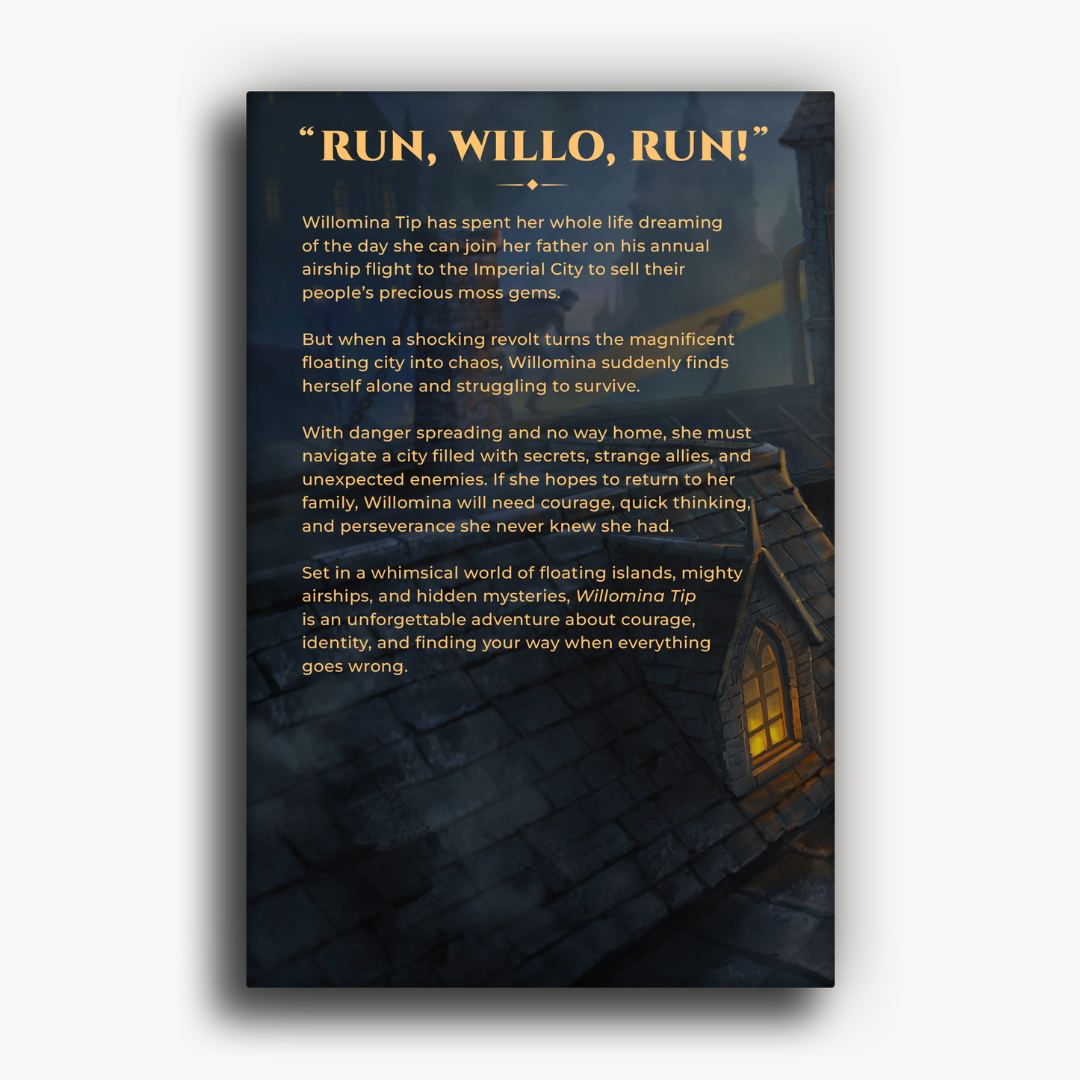 Back cover of Willomina Tip: Lost in the Imperial City by Grace Gidman, featuring a story blurb over a dark steampunk city rooftop with a glowing window