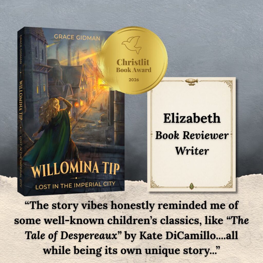 Review of Willomina Tip: Lost in the Imperial City comparing its story vibes to children’s classics while praising its originality